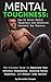 Mental Toughness: The Ultimate Guide to Improving Your Athletic Performance, Training Mental Toughness, and Overall Life Success: How to Score Mental Toughness ... Life Mind Secrets for Success For Kids)