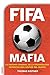 Fifa Mafia (Spanish Edition)
