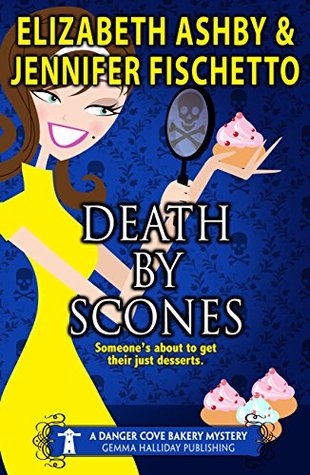 Death by Scones (Danger Cove #3, Bakery #1)