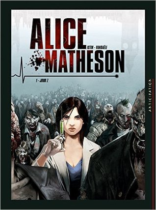 Jour Z (Alice Matheson #1)