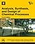 Analysis, Synthesis and Design of Chemical Processes
