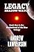 Legacy: Shadow Watch (Brotherhood of the Star, #1)