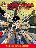Nirvana 14: Colpo di pistola (Adius)