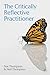 The Critically Reflective Practitioner