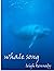 Whale Song