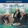 We the People: The Story of Our Constitution We the People: The Story of Our Constitution