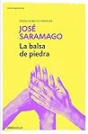 La balsa de piedra by José Saramago