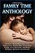 Family Time Anthology