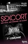 Sexcort - 7. Lisbonne (French Edition)