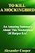 To Kill A Mockingbird: An Amazing Summary About This Masterpiece Of Harper Lee!