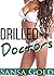 Drilled by the Doctors (Taboo, Medical, Menage, Forbidden)