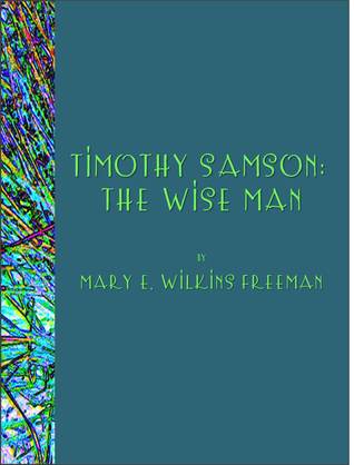 Timothy Samson: The Wise Man