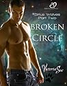 Broken Circle by Victoria Sue