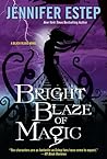Bright Blaze of Magic by Jennifer Estep