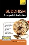 Buddhism: A Complete Introduction: Teach Yourself