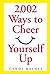 2,002 Ways to Cheer Yourself Up