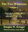 The Two Witnesses: Volume 1