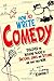 How to Write Comedy