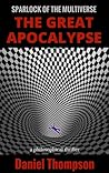 The Great Apocalypse by Daniel   Thompson