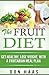 Fruit Diet by Don Haas