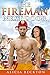 The Fireman Next Door (BWWM, Fireman, Interracial, Romance)