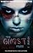 The Ghost Files 3 (The Ghost Files #3)