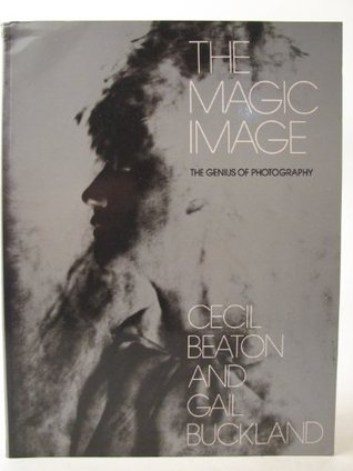 The Magic Image: The Genius of Photography (Paperback)