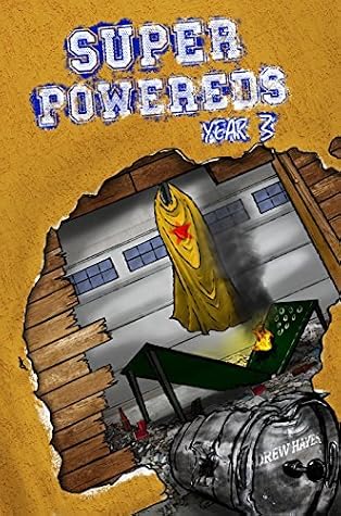 Super Powereds: Year 3 by Drew Hayes book cover