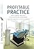 Profitable Practice Why a D...