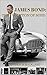 James Bond: The Evolution o...