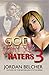 God Don't Like Haters 3