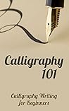 Calligraphy 101: ...