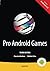 Pro Android Games: L Edition