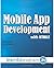 Mobile App Development with...