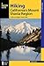 Hiking California's Mount Shasta Region: A Guide to the Region's Greatest Hikes (Regional Hiking Series)