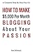 How To Make $5,000 Per Month Blogging About Your Passion 2016 by Red Mikhail