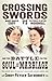 Crossing Swords: Mary Baker Eddy vs. Victoria Claflin Woodhull and the Battle for the Soul of Marriage