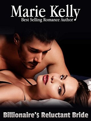 Billionaire's Reluctant Bride (Alpha's Book 4)