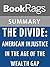 Summary & Study Guide The Divide: American Injustice in the Age of the Wealth Gap by Matt Taibbi