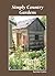 Simply Country Gardens