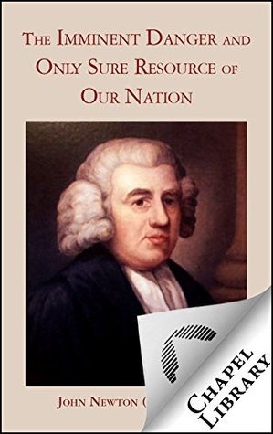 The Imminent Danger and Only Sure Resource of Our Nation