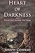 Heart of Darkness and Selected Short Fiction