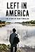 Left In America