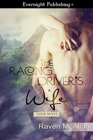 The Racing Driver's Wife (Their Wives, #2)