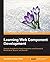 Learning Web Component Deve...