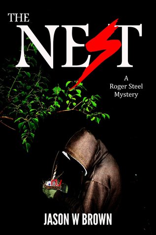 The Nest (Roger Steel #1)