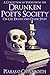 A Collection Of Verses From The Drunken Poet's Society: On Life, Death and Other Stuff