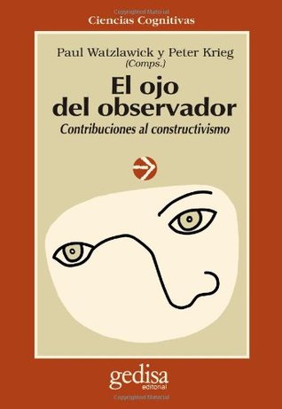 El ojo del observador: contribuciones al constructivismo (Paperback)