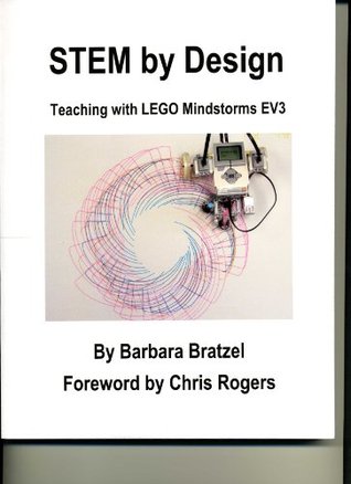 STEM by Design: Teaching with LEGO Mindstorms EV3 (Paperback)