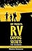 RV Camping Secrets For Beginners. DIY Hacks You Must Know To Make Your First Trip Easier: (RV living, RV travel, RV camping, RV books, RV living full time, ... Rv camping secrets, RV camping books)